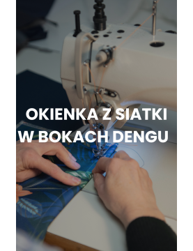 Okienka z siatki w bokach mat Dengu
